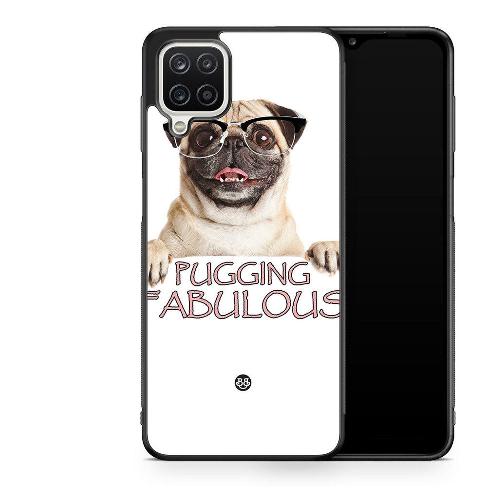 Samsung Galaxy A12 Case - Pugging Fabulous