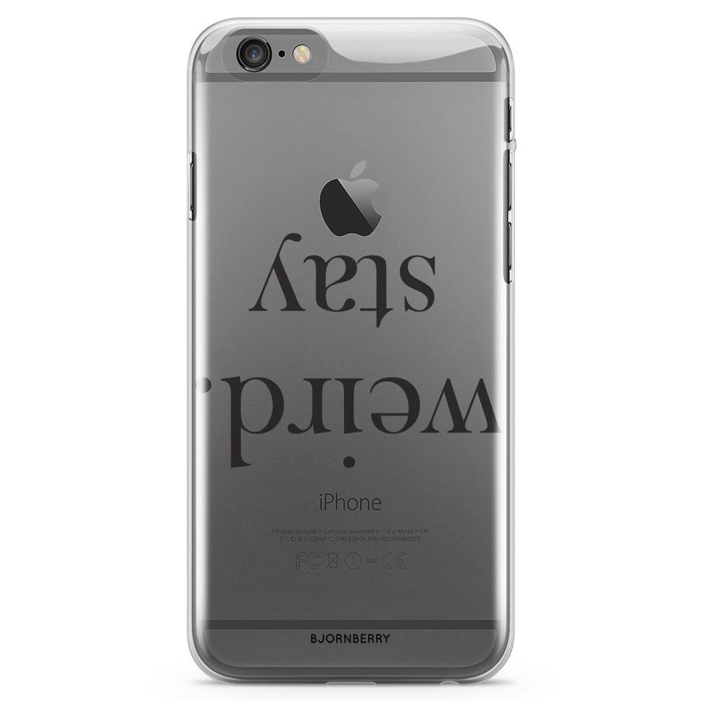 iPhone 6 Plus/6s Plus TPU Case - STAY WEIRD Black