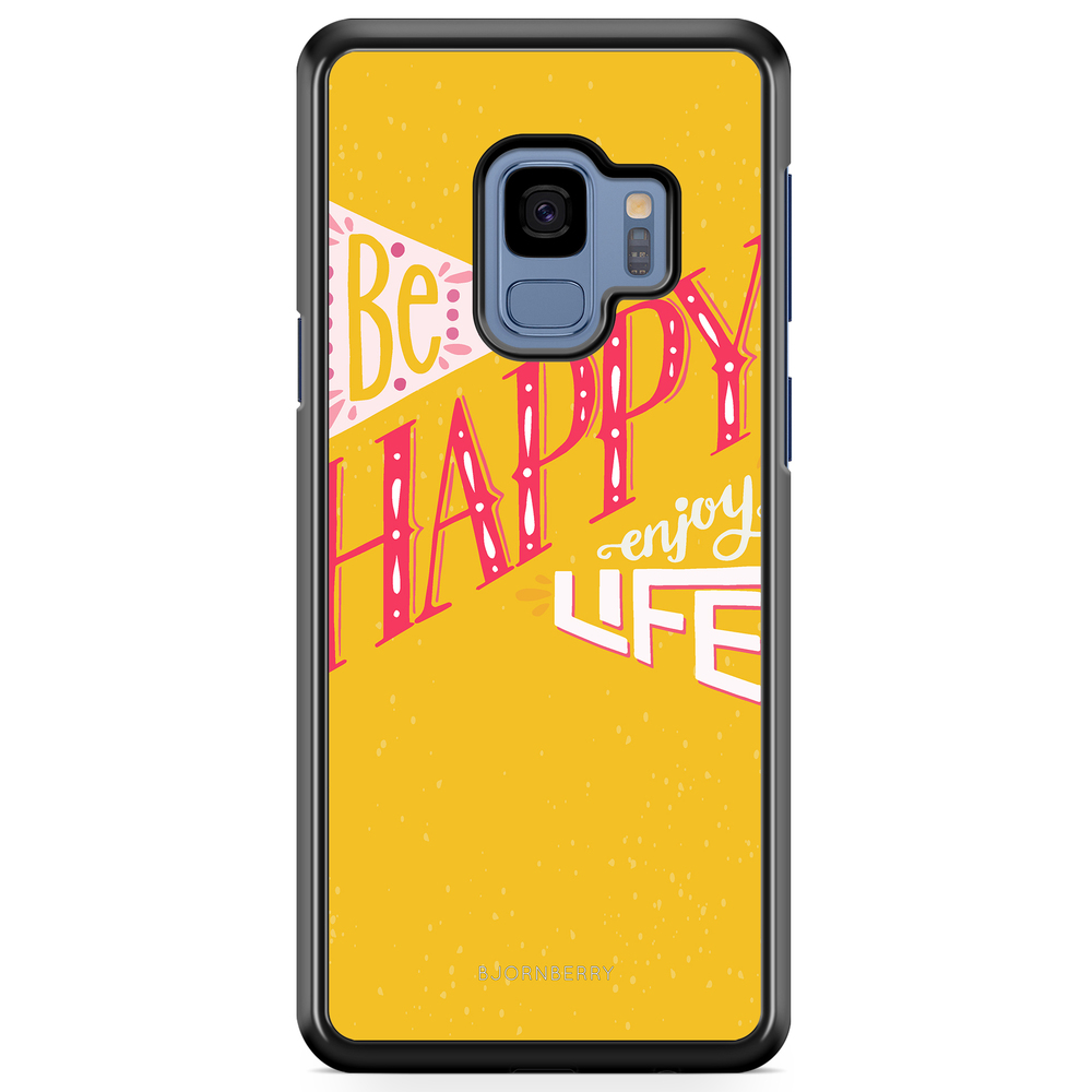 Samsung Galaxy S9 Case - Be Happy