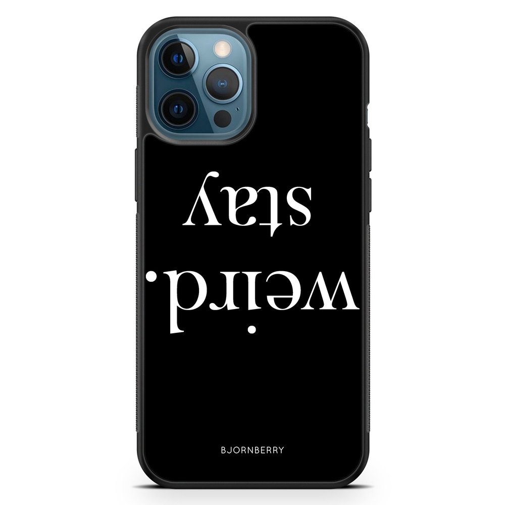 iPhone 12 Pro Case - STAY WEIRD White
