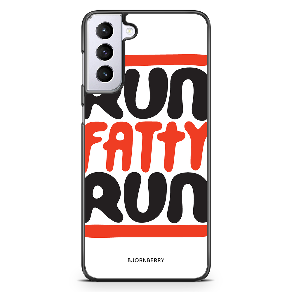 Samsung Galaxy S21 Plus Case - Run fatty run