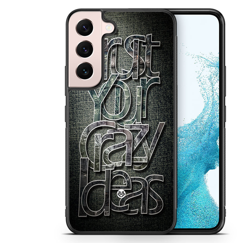 Samsung Galaxy S22 5G Case - Trust your ideas