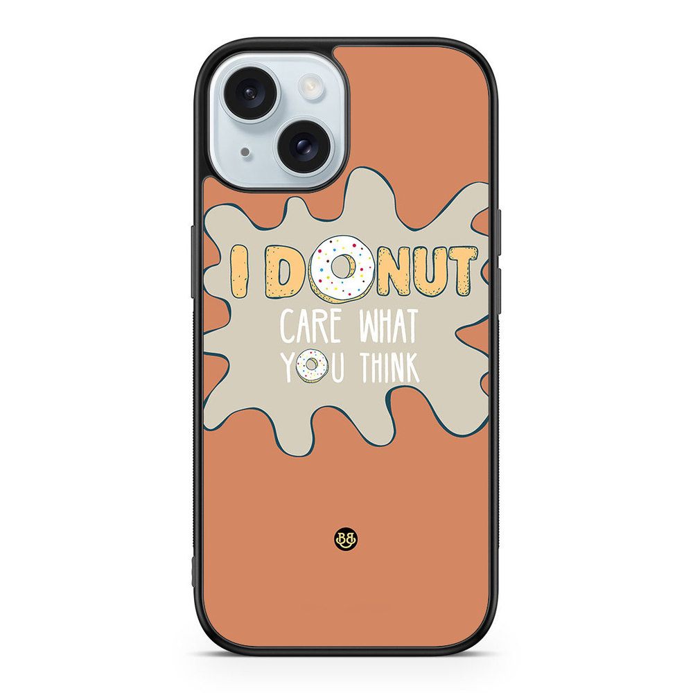 iPhone 15 Case - I donut care