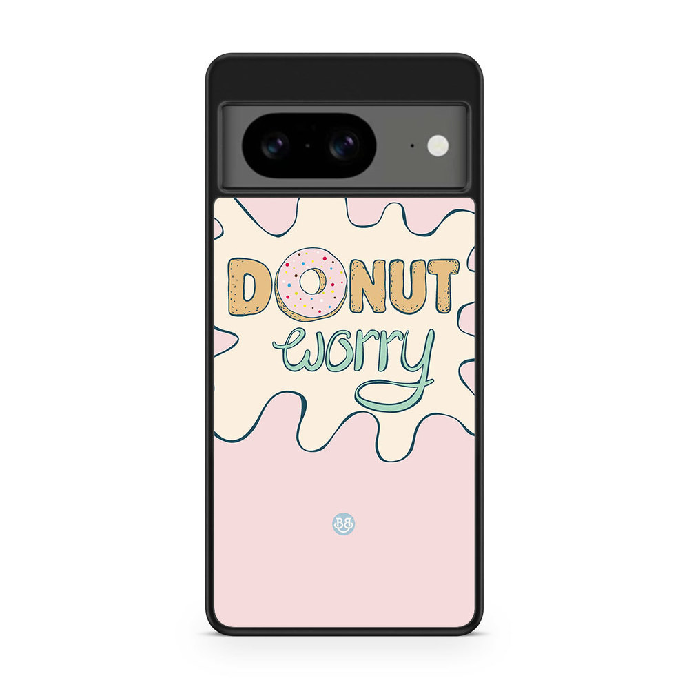 Google Pixel 8 Case - Donut Worry