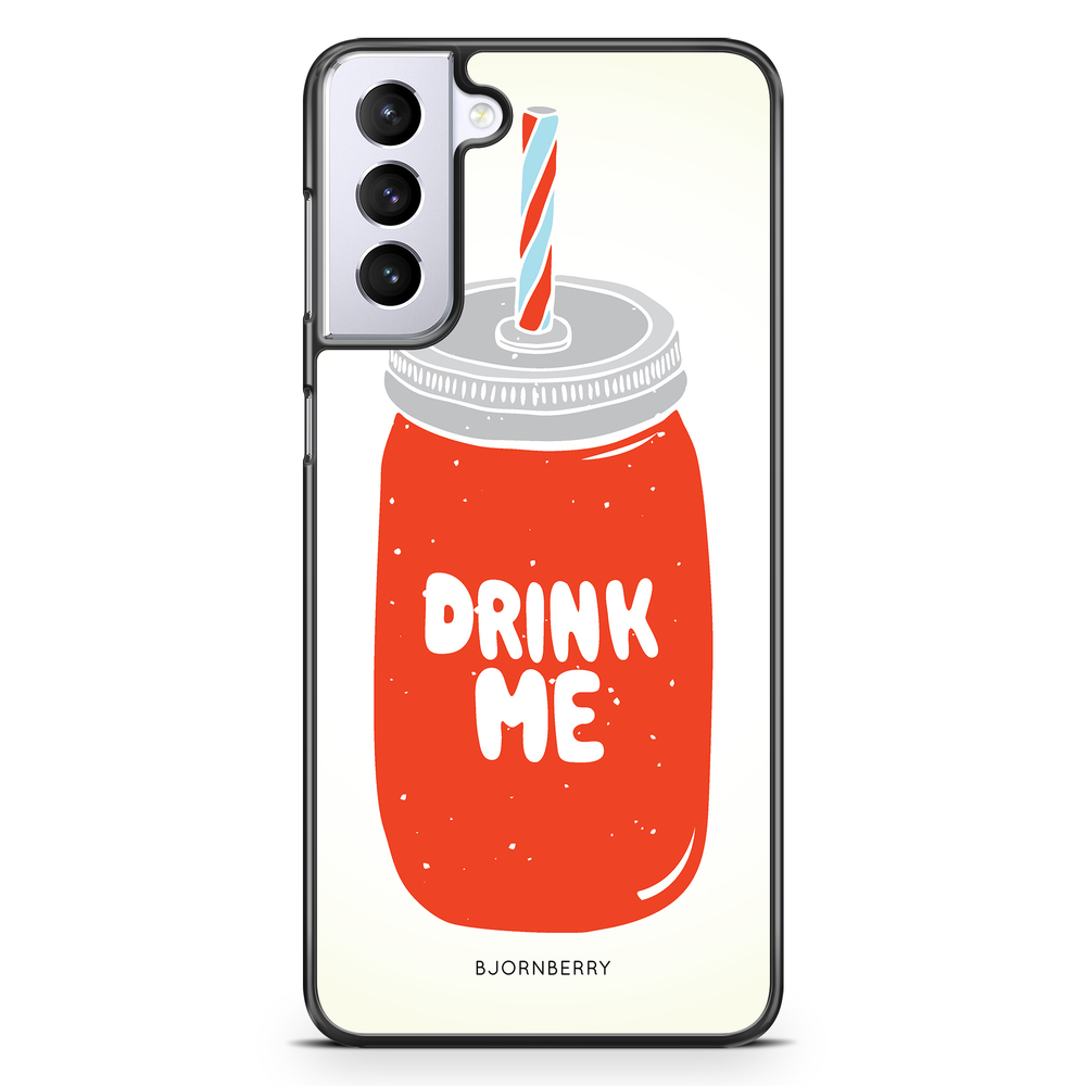 Samsung Galaxy S21 Plus Case - Drink Me
