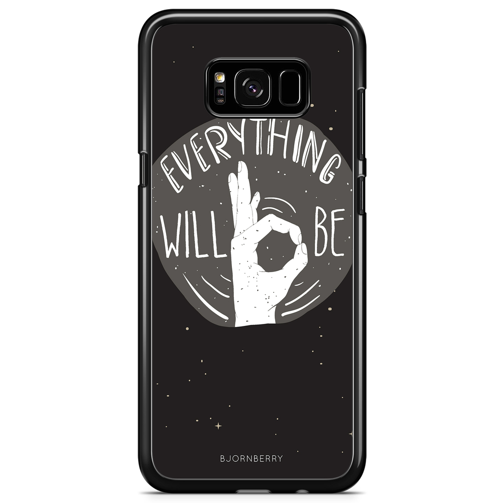 Samsung Galaxy S8 Case - Will Be OK