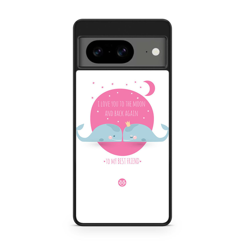 Google Pixel 8 Case - Love You To The Moon