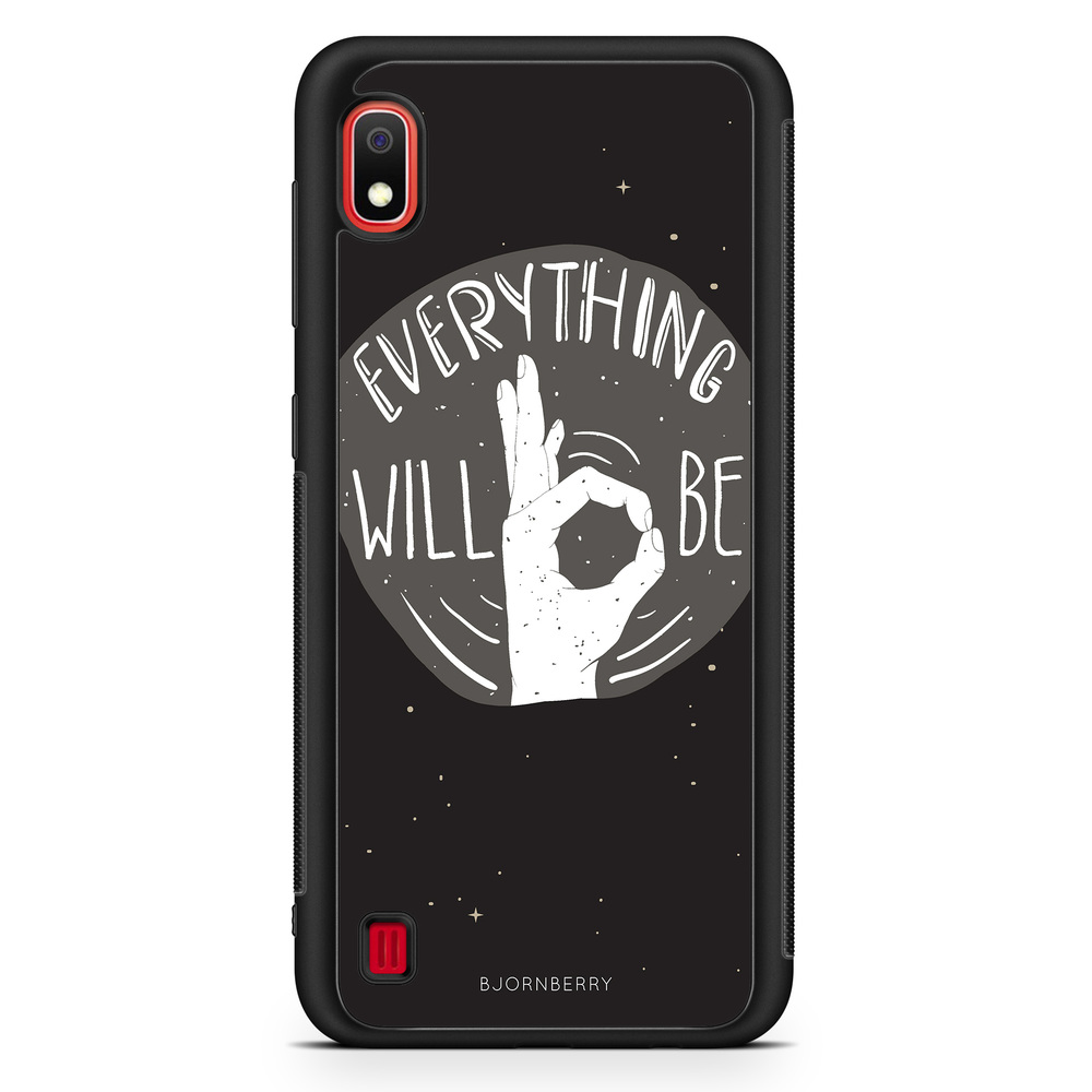 Samsung Galaxy A10 Case - Will Be OK