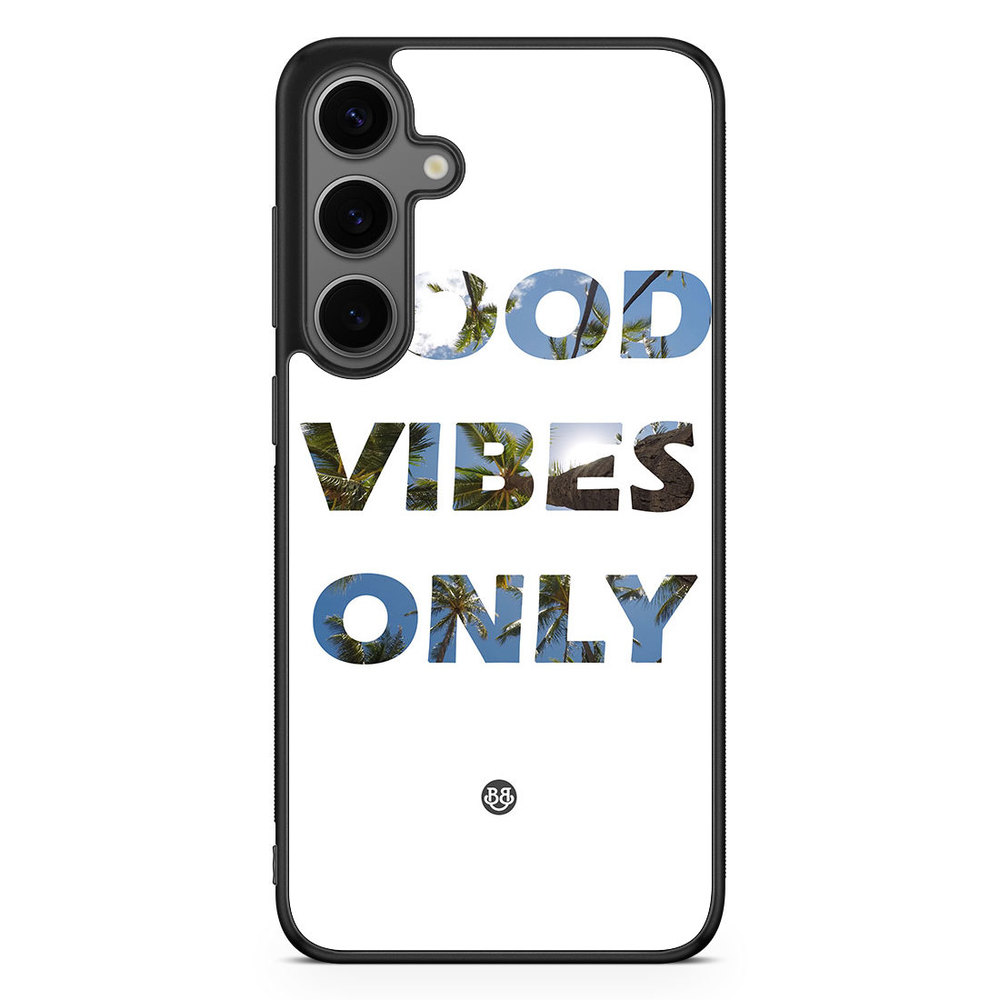 Samsung Galaxy S24 Plus Case - Good Vibes Only