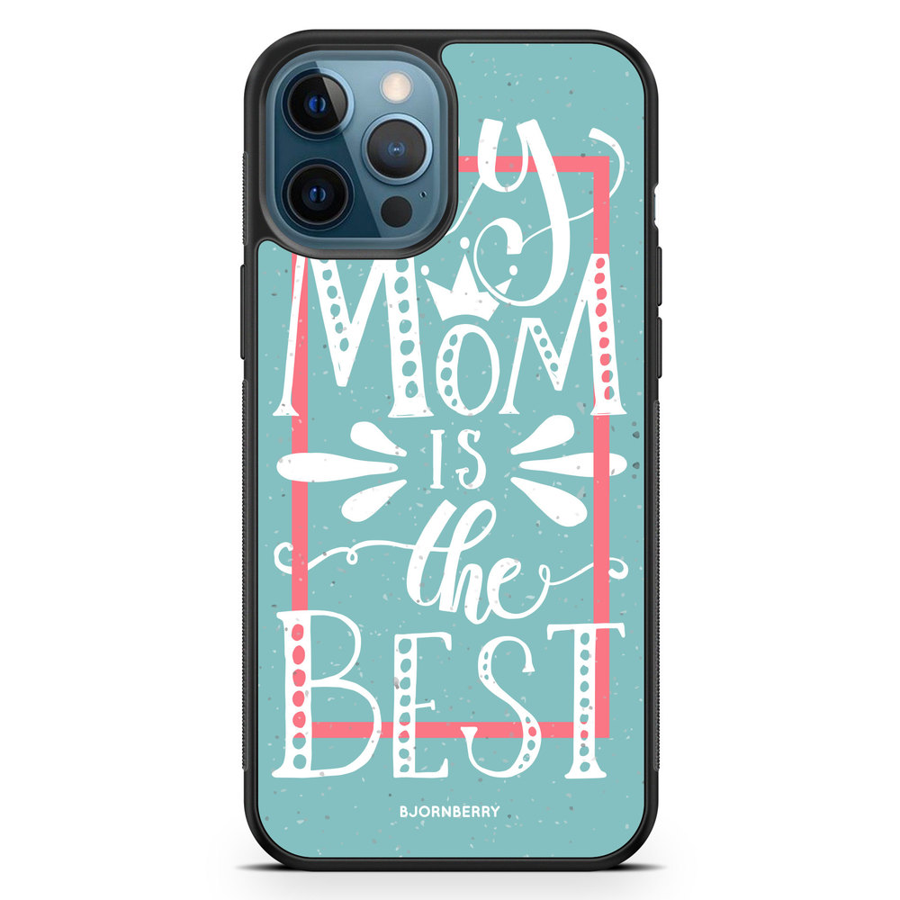 iPhone 12 Pro Case - Mom is the best