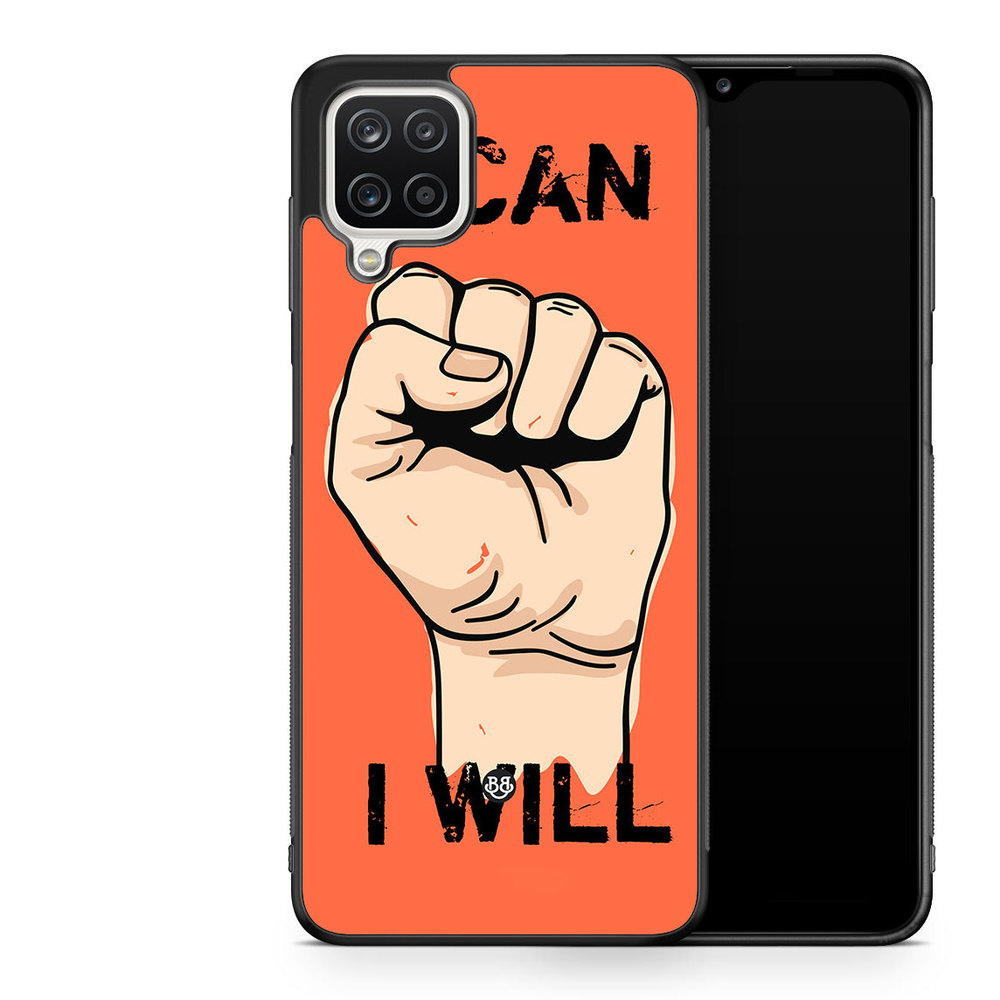 Samsung Galaxy A12 Case - I CAN I WILL