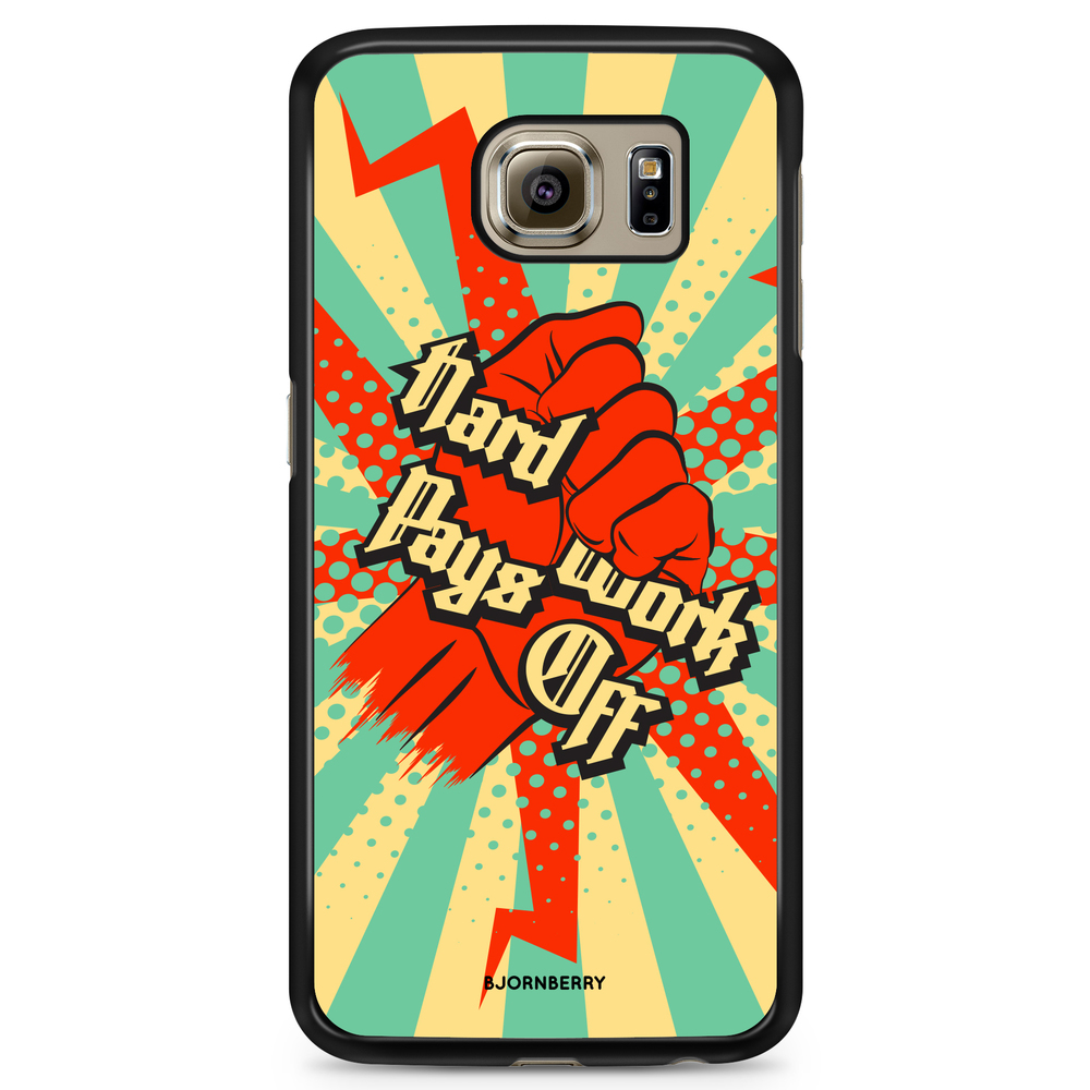 Samsung Galaxy S6 Case - Hard work