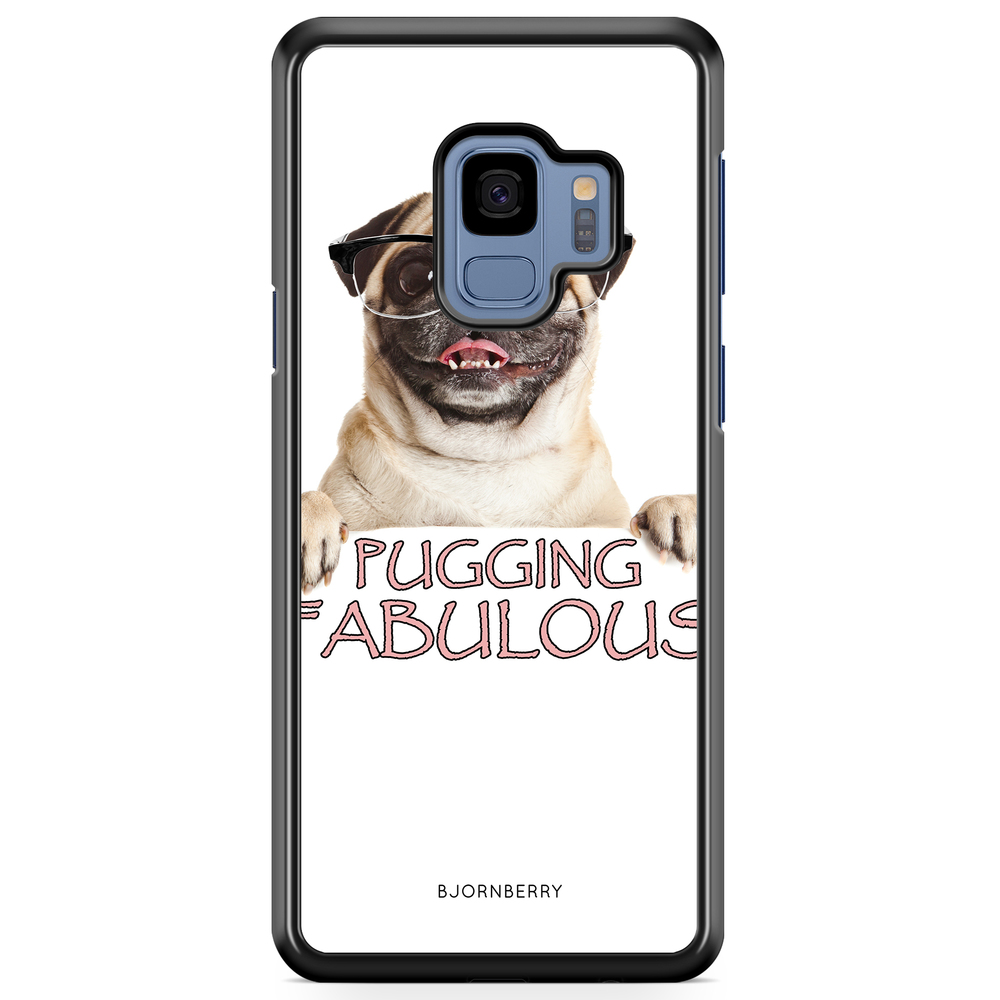 Samsung Galaxy S9 Case - Pugging Fabulous