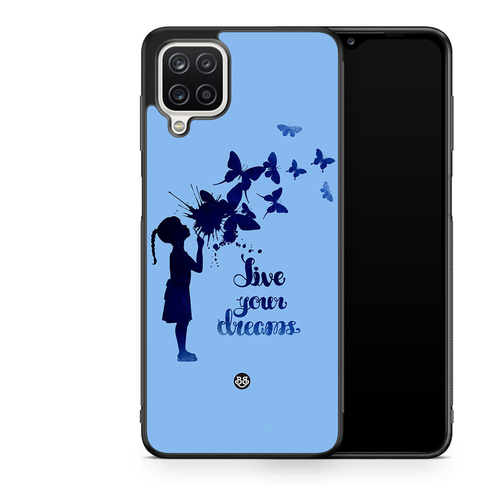 Samsung Galaxy A12 Skal - Live your dreams
