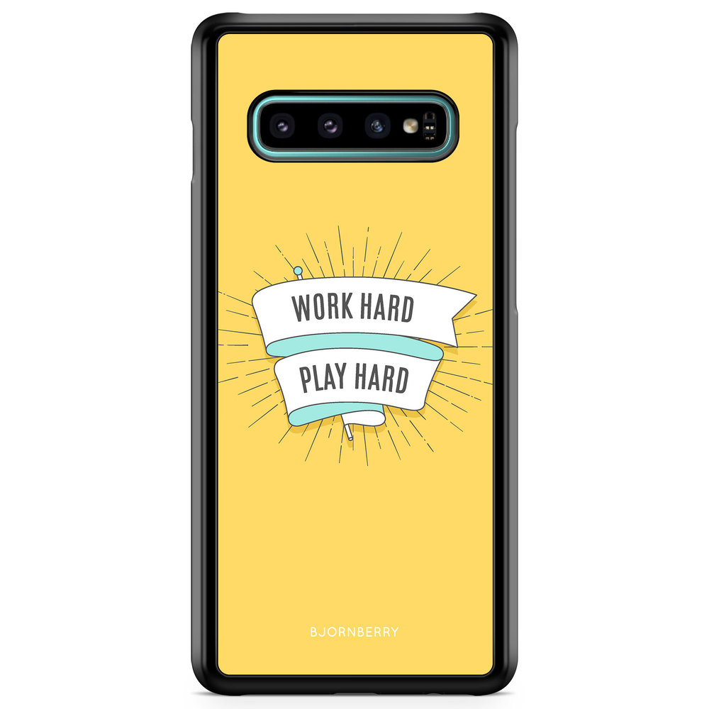 Samsung Galaxy S10 Case - Work hard play hard
