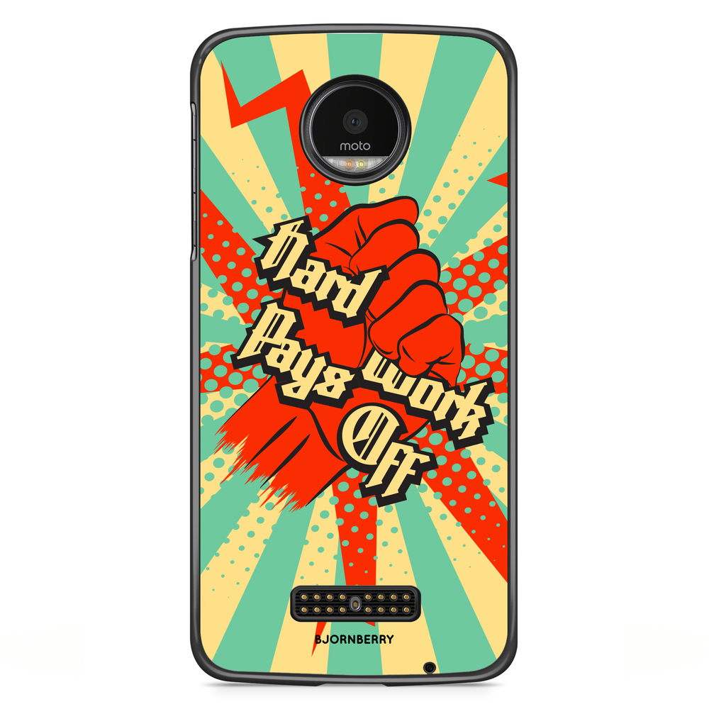 Moto Z2 Play Case - Hard work
