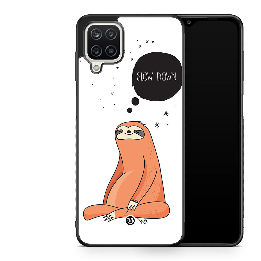 Samsung Galaxy A12 Case - SLOW DOWN