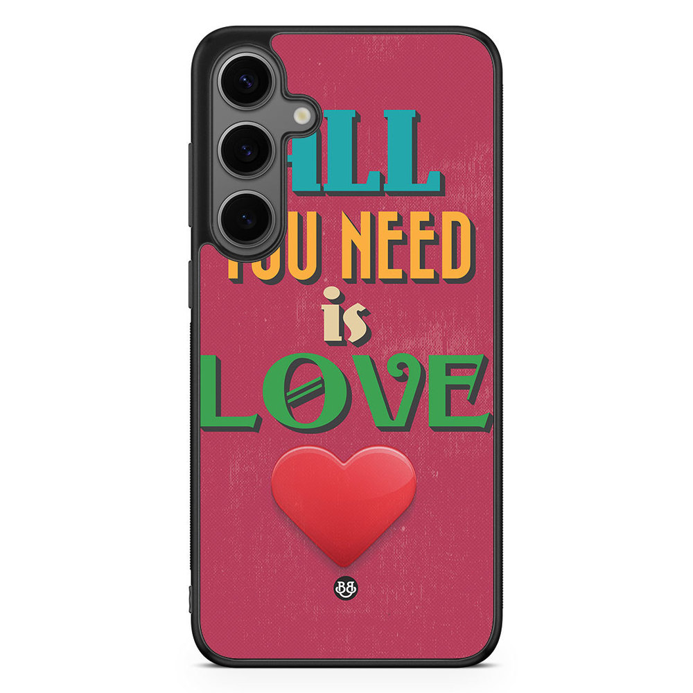 Samsung Galaxy S24 Plus Case - All You Need Is Love