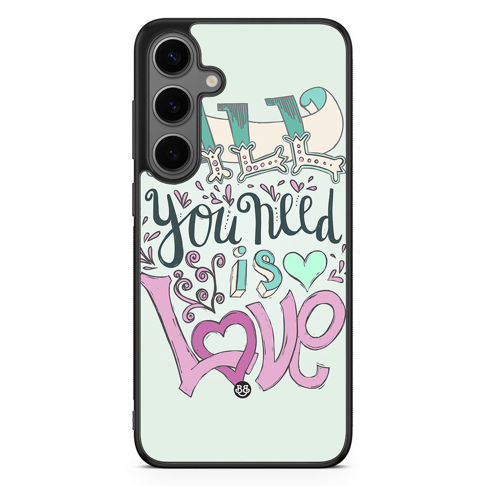 Samsung Galaxy S24 Plus Case - All You Need Is Love