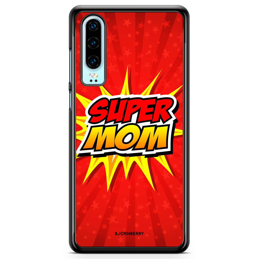 Huawei P30 Case - Super mom