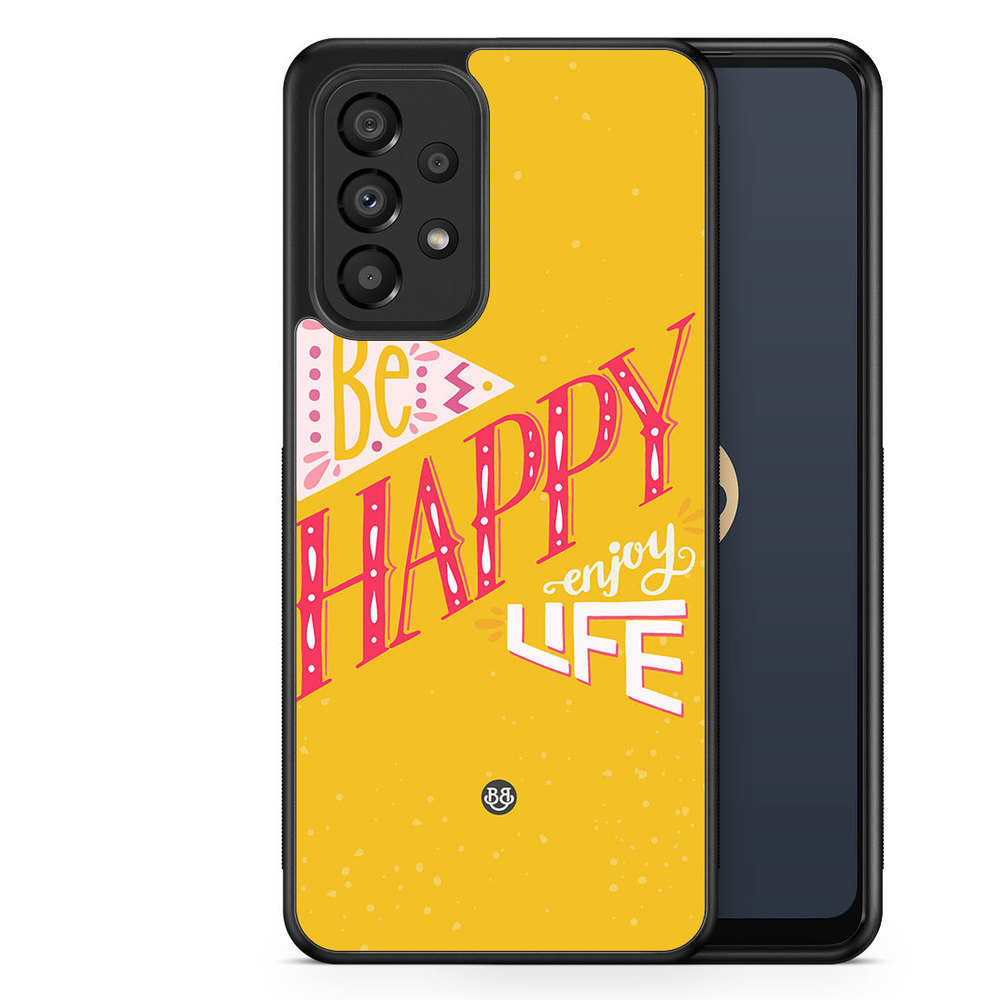 Samsung Galaxy A33 5G Case - Be Happy
