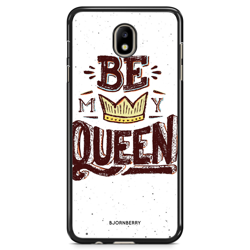 Samsung Galaxy J7 (2017) Case - Be My Queen