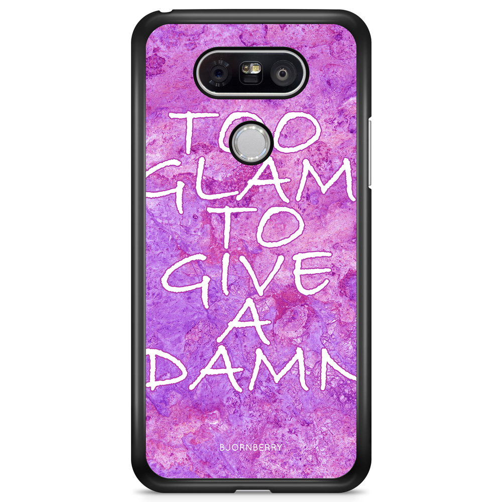 LG G5 Case - Too glam to give 