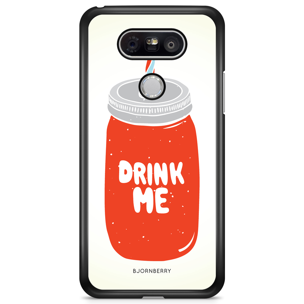 LG G5 Case - Drink Me