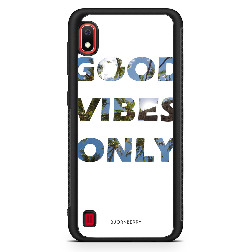 Samsung Galaxy A10 Case - Good Vibes Only
