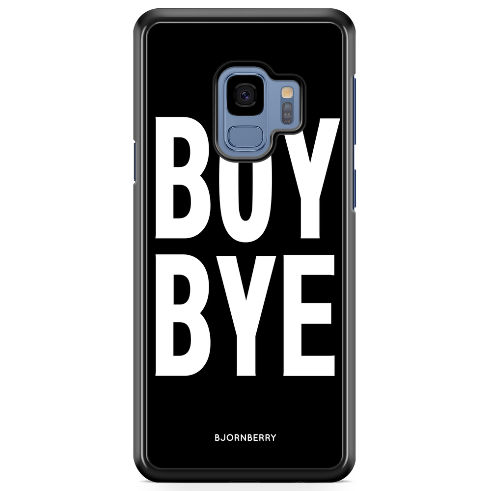 Samsung Galaxy S9 Case - BOY BYE