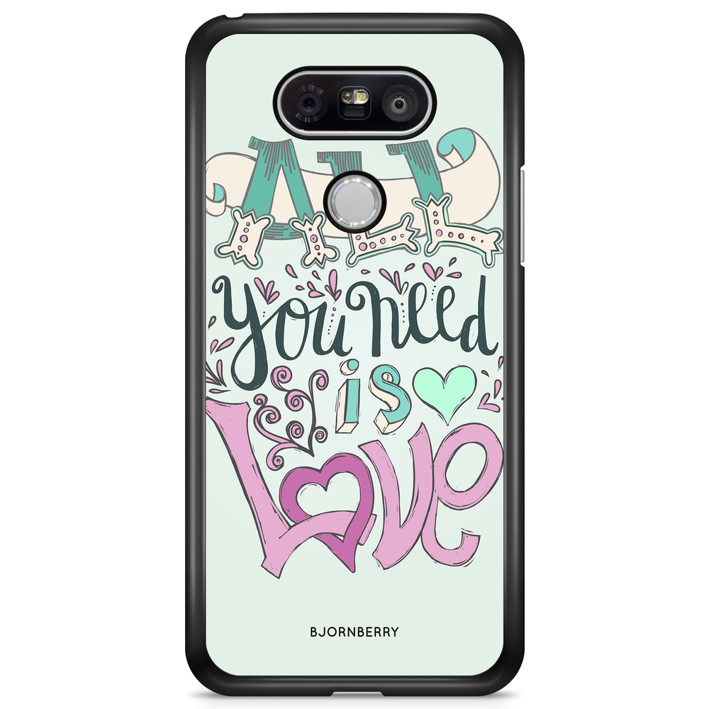 LG G5 Case - All You Need Is Love
