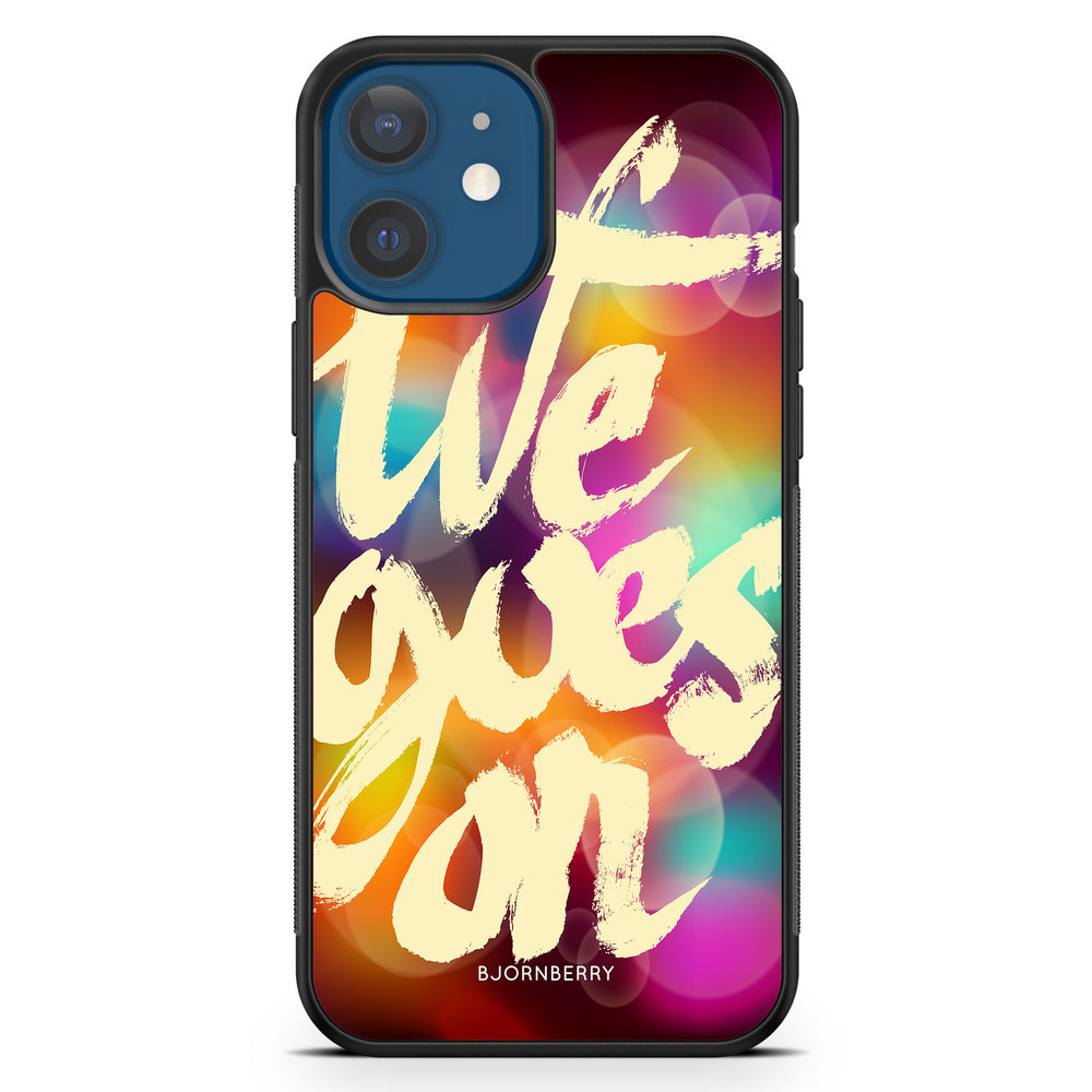 iPhone 12 Case - Life goes on