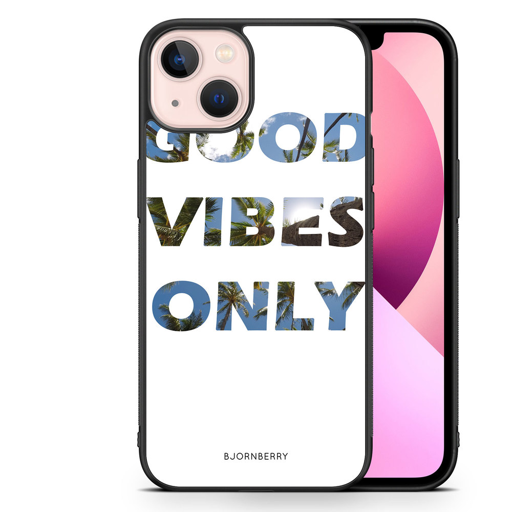 iPhone 13 Case - Good Vibes Only
