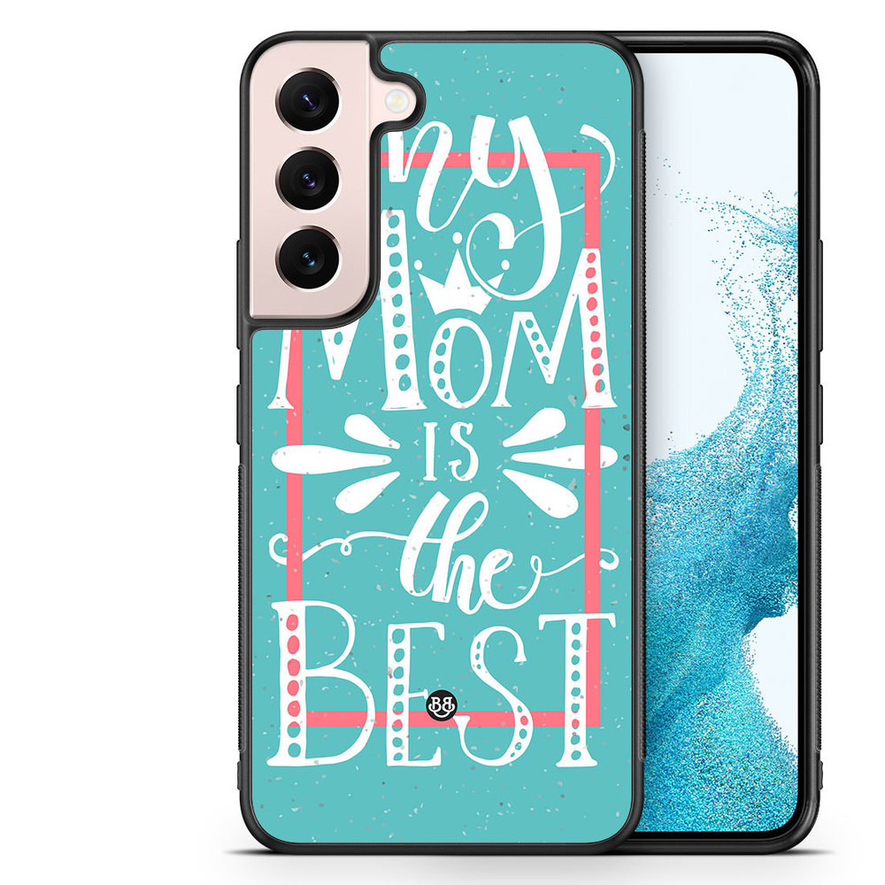 Samsung Galaxy S22 5G Case - Mom is the best