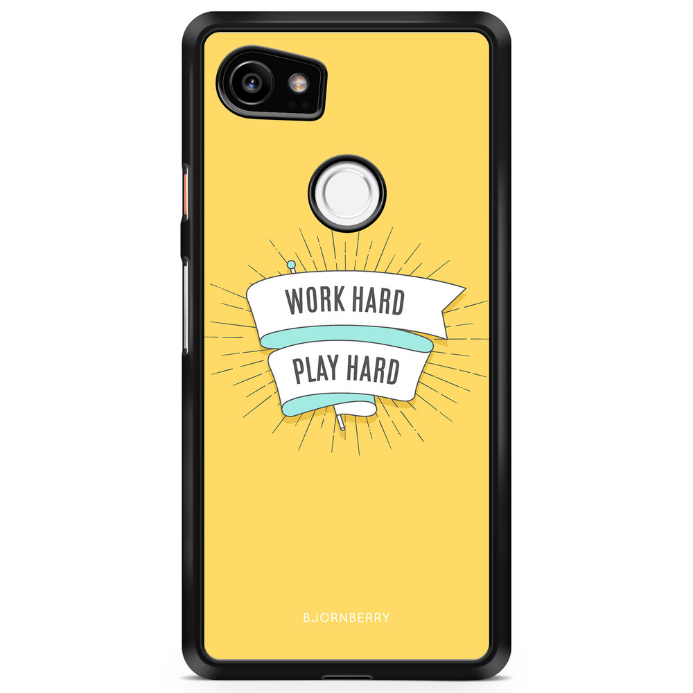 Google Pixel 2 XL Case - Work hard play hard
