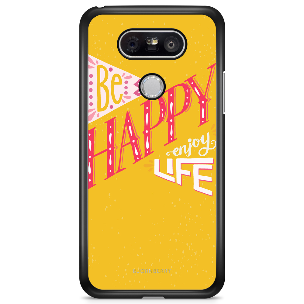 LG G5 Case - Be Happy