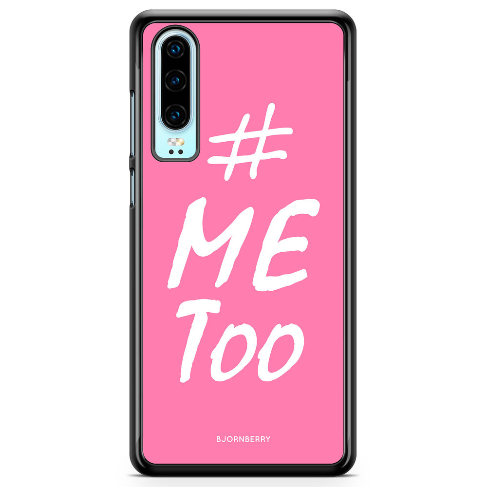 Huawei P30 Case - #MeToo