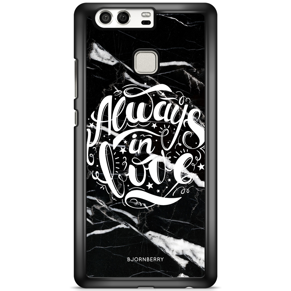 Huawei P9 Plus Case - Always in love