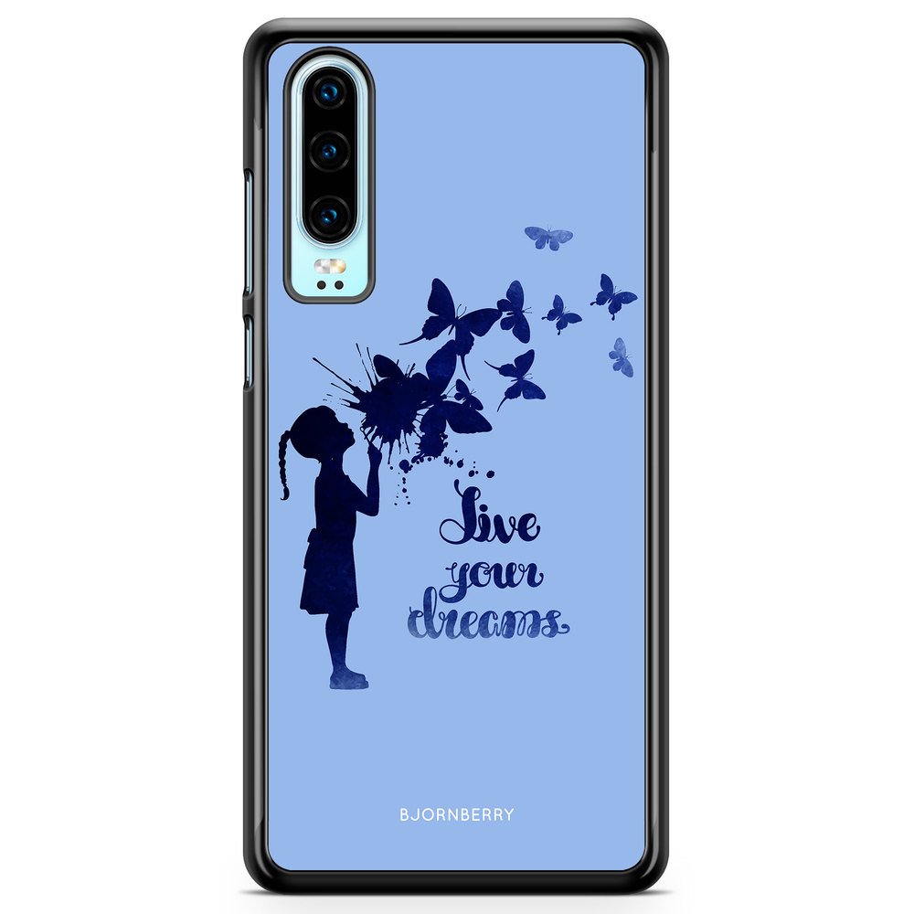 Huawei P30 Case - Live Your Dreams