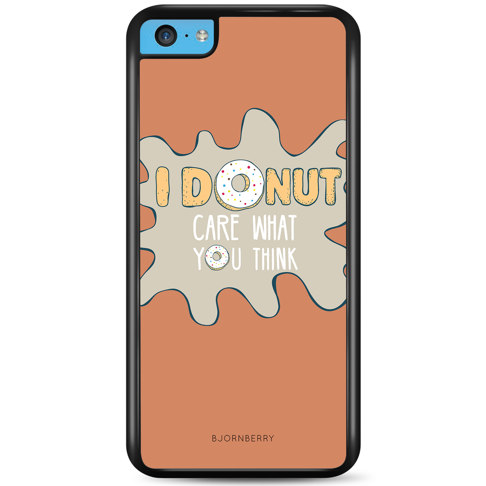 iPhone 5C Case - I Donut Care