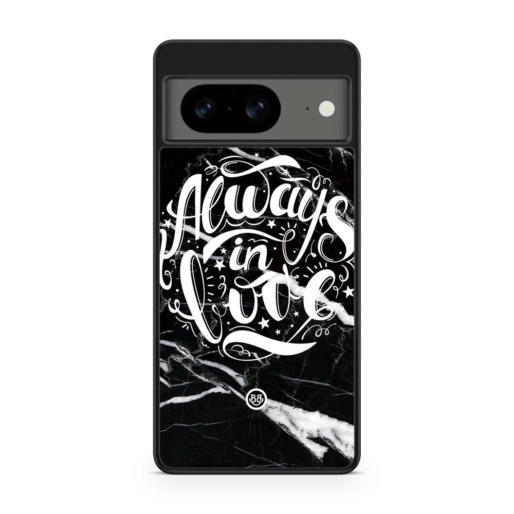 Google Pixel 8 Case - Always in love