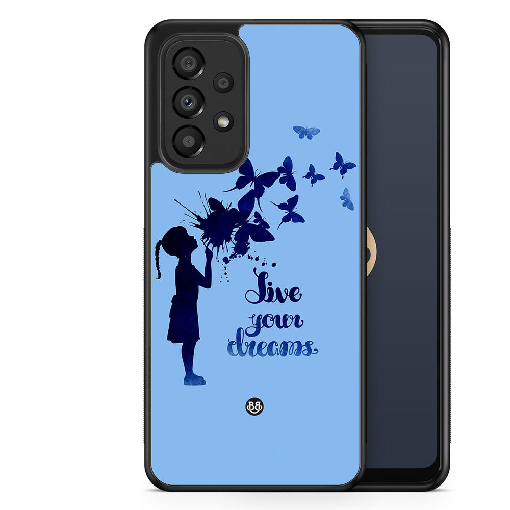 Samsung Galaxy A33 5G Case - Live your dreams
