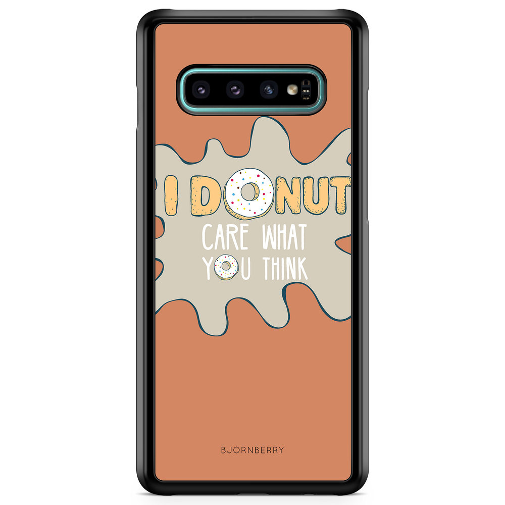 Samsung Galaxy S10 Case - I Donut Care