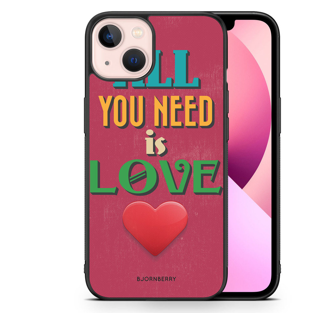 iPhone 13 Case - All You Need Is Love