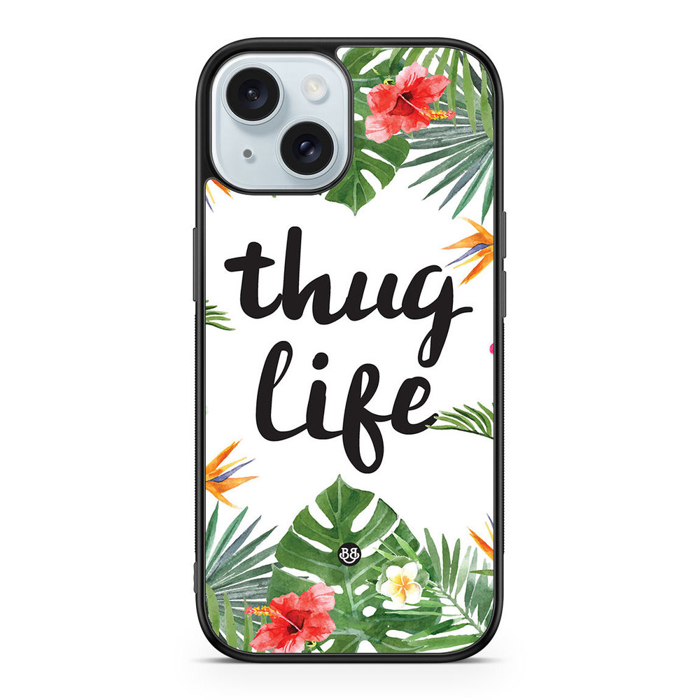 iPhone 15 Case - Thug Life