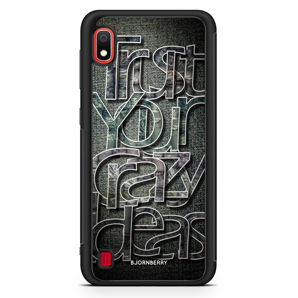 Samsung Galaxy A10 Case - Trust your ideas