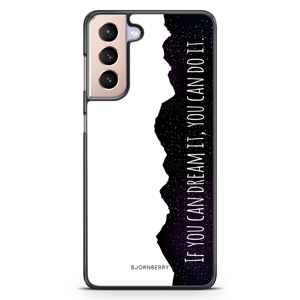 Samsung Galaxy S21 Case - Dream it