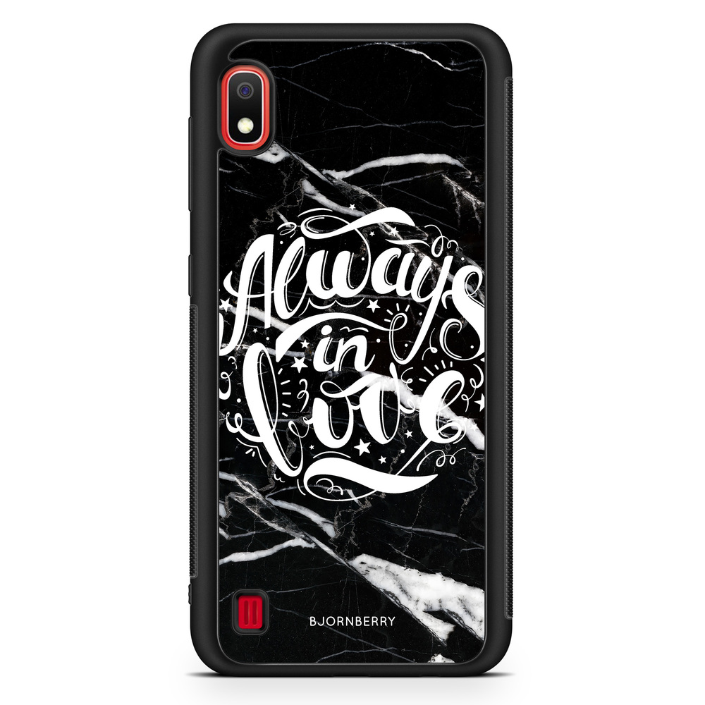 Samsung Galaxy A10 Case - Always in love