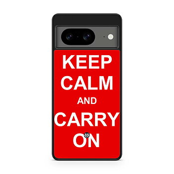 Google Pixel 8 Skal - Keep calm carry on