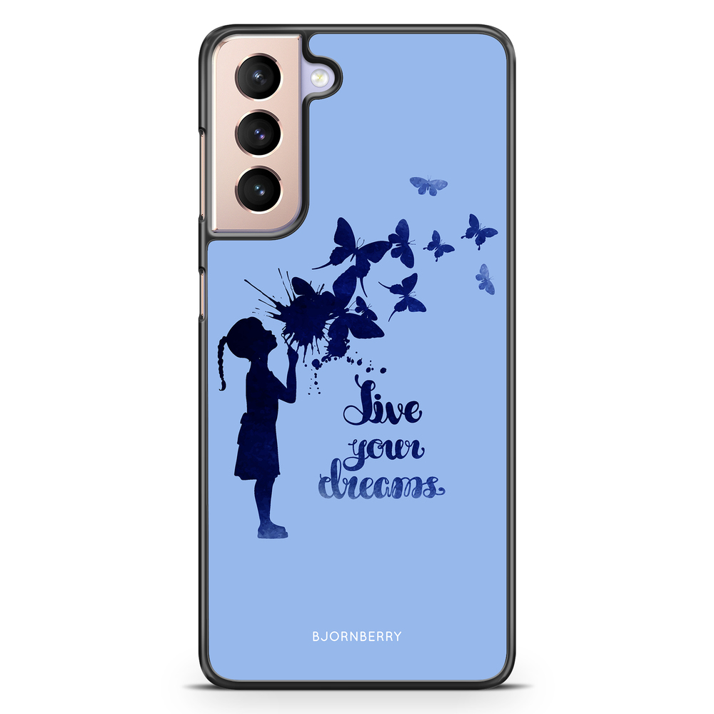 Samsung Galaxy S21 Case - Live Your Dreams